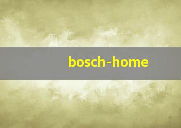 bosch-home