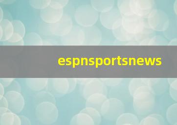 espnsportsnews